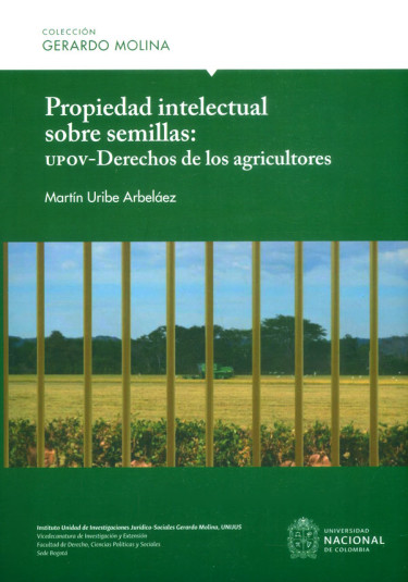  Propiedad intelectual sobre semillas: UPOV-Derechos de los
                                agricultores
