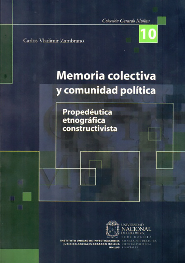 Memoria colectiva y comunidad política. Propedéutica etnográfica constructivista