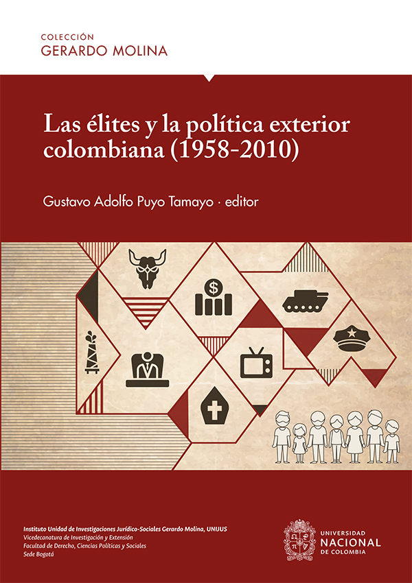 Las élites y la política exterior colombiana (1958-2010)