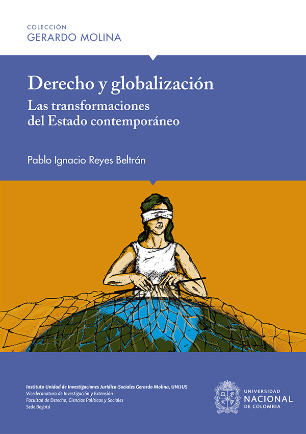 Derecho y globalización. Las transformaciones del Estado contemporáneo