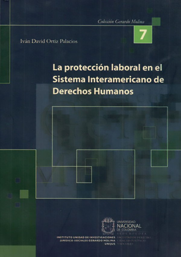 La protección laboral en el Sistema Interamericano de Derechos Humanos
