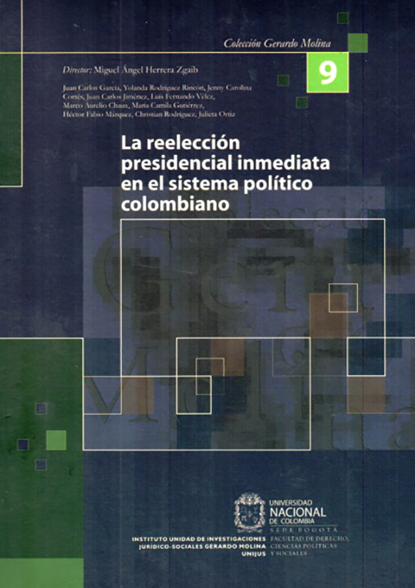 La reelección presidencial inmediata en el sistema político colombiano