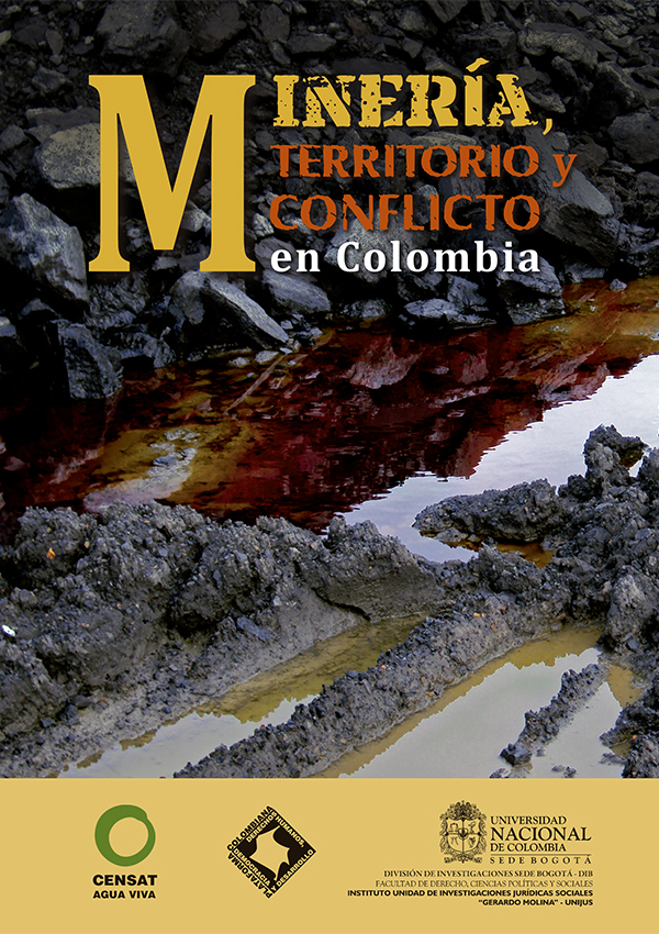 Minería, territorio y conflicto en Colombia