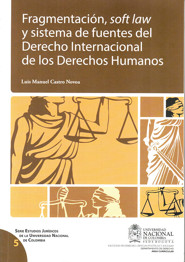 Fragmentación, soft law y sistema de fuentes del Derecho Internacional de los Derechos Humanos