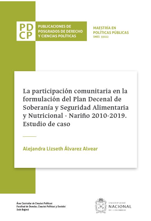 La participación comunitaria en la formulación del plan decenal de soberanía y seguridad alimentaria y nutricional, Nariño 2010-2019. Estudio de caso