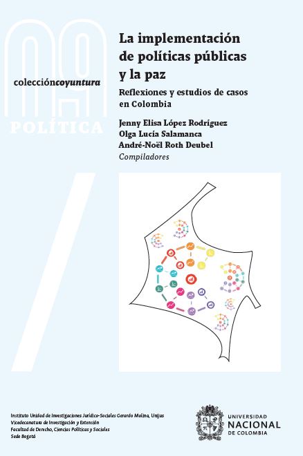 La implementación de políticas públicas y la paz: reflexiones y estudios de casos en Colombia