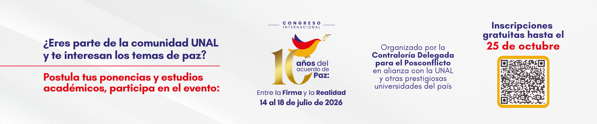 Inscripciones abiertas para participar con ponencias o paneles en el evento 10 años del Acuerdo de Paz, “Entre la Firma y la Realidad’