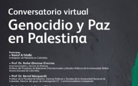 Webinar: Conversatorio Virtual Genocidio y Paz en Palestina.