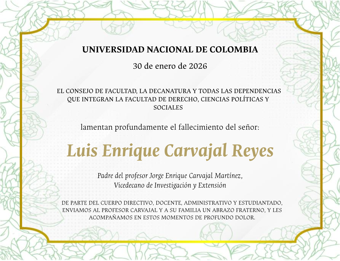 Condolencias por el fallecimiento del señor Luis Enrique Carvajal Reyes, padre del profesor Jorge Enrique Carvajal Martínez