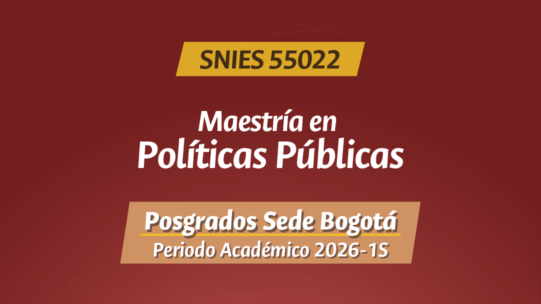 MAESTRÍA EN POLÍTICAS PÚBLICAS